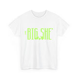 New BIG SHE' The Logo Unisex Heavy Cotton Tee