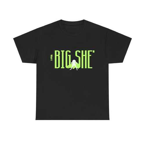 New BIG SHE' The Logo Unisex Heavy Cotton Tee