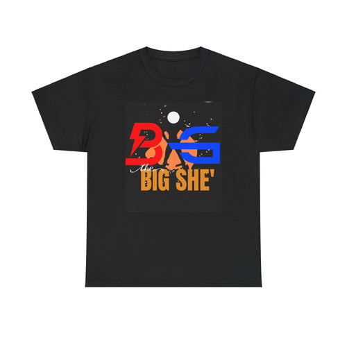 New The BIG SHE' Unisex Heavy Cotton Tee