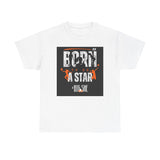 New The BIG SHE' "Born To Be A Star"MUnisex Heavy Cotton Tee